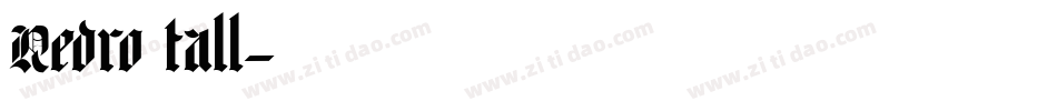 Redro tall字体转换